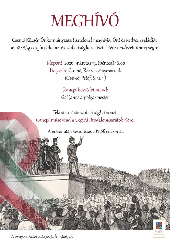 MEGHÍVÓ az 1848/49-es forradalom és szabadságharc tiszteletére rendezendő ünnepségre